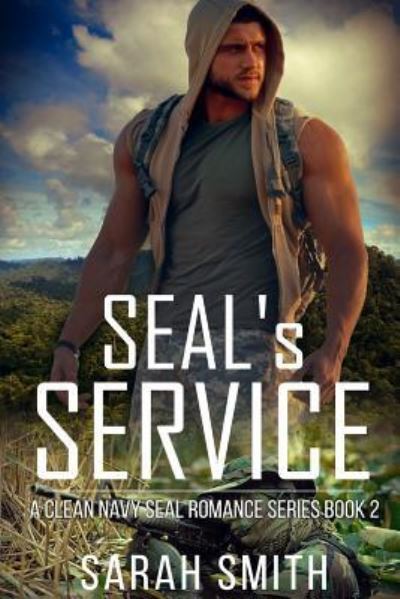 Cover for Sarah Smith · SEAL'S Service (Pocketbok) (2016)