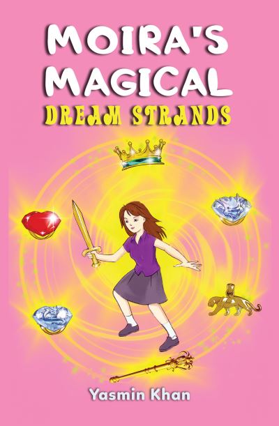 Cover for Yasmin Khan · Moira's Magical Dream Strands (Paperback Book) (2021)