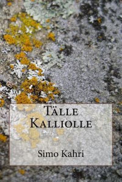 Cover for Marko Paivaniemi · Talle Kalliolle (Paperback Book) (2016)
