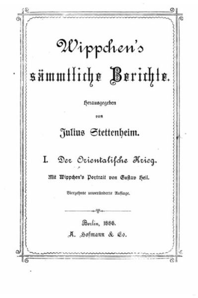 Cover for Julius Stettenheim · Wippchen's Sammtliche Berichte (Paperback Book) (2016)