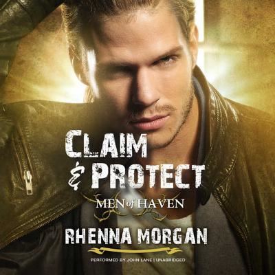 Claim & Protect - Rhenna Morgan - Music - Carina Press - 9781538409527 - June 12, 2017