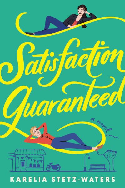 Cover for Karelia Stetz-Waters · Satisfaction Guaranteed (Paperback Book) (2021)