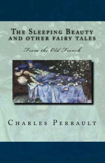 Cover for Charles Perrault · The Sleeping Beauty and Other Fairy Tales (Paperback Bog) (2016)