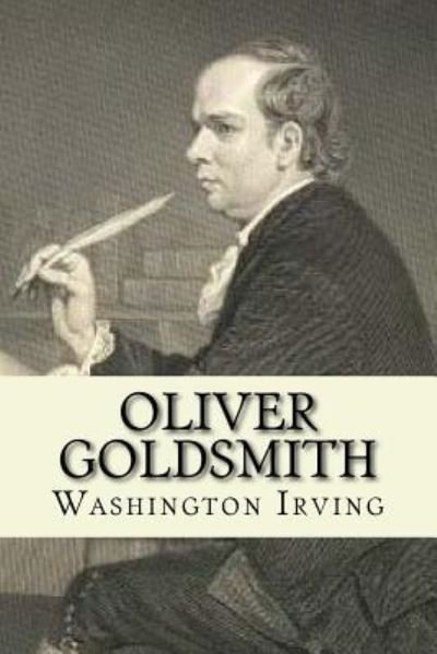 Cover for Washington Irving · Oliver Goldsmith (Paperback Bog) (2016)