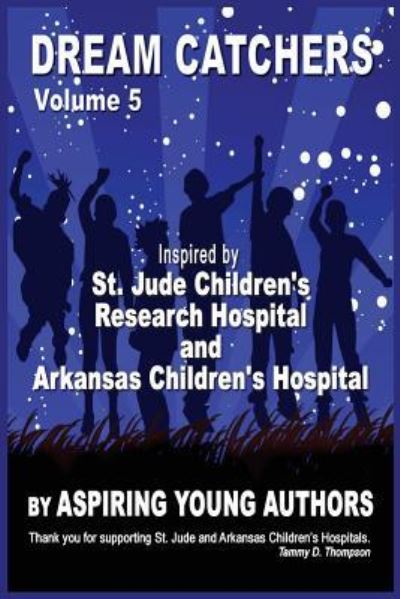 Cover for Aspiring Young Authors · Dream Catchers Volume 5 (Paperback Book) (2016)