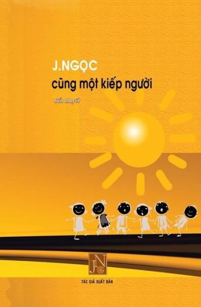 Cover for Jngoc · Cung Mot Kiep Nguoi (Pocketbok) (2017)