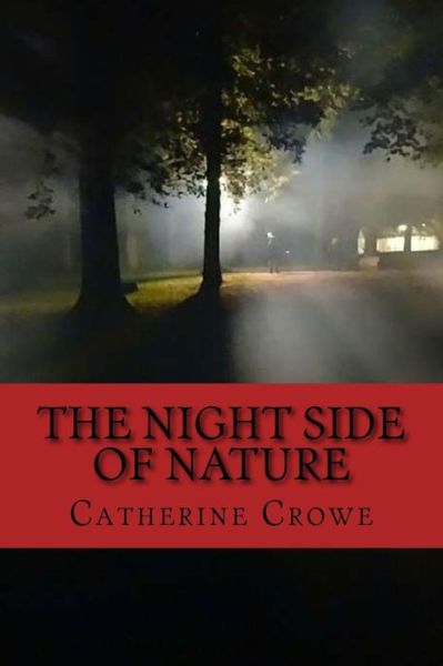 Cover for Catherine Crowe · The Night Side of Nature (Paperback Book) (2017)