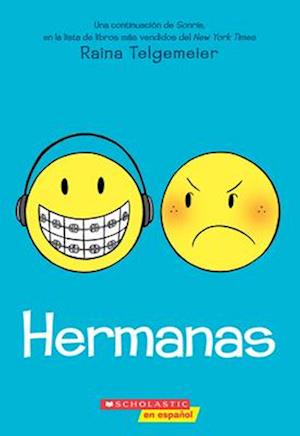 Cover for Raina Telgemeier · Sisters: A Graphic Novel (Book) [Spanish edition] (2025)