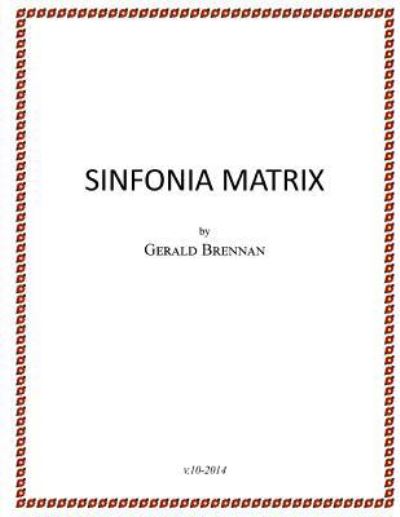 Cover for Gerald Brennan · Sinfonia Matrix (Pocketbok) (2017)