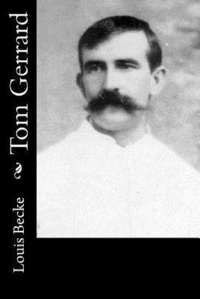 Cover for Louis Becke · Tom Gerrard (Paperback Book) (2017)