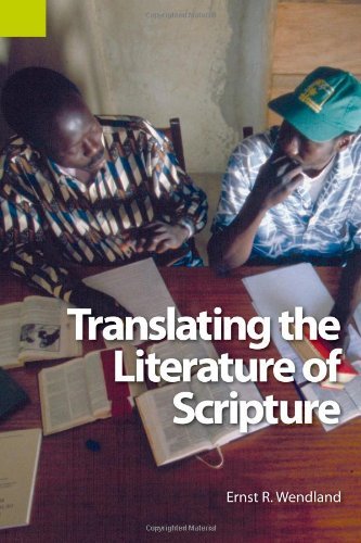 Cover for Ernst R. Wendland · Translating the Literature of Scripture (Sil International Publications in Translation and Textlinguistics, Vol.1) (Pocketbok) (2004)