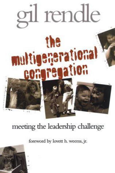 Cover for Gilbert R. Rendle · The Multigenerational Congregation: Meeting the Leadership Challenge (Paperback Book) (2001)
