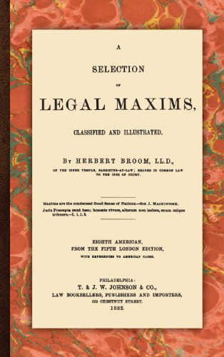 Cover for Herbert Broom · A Selection of Legal Maxims (Hardcover Book) [8th edition] (2010)