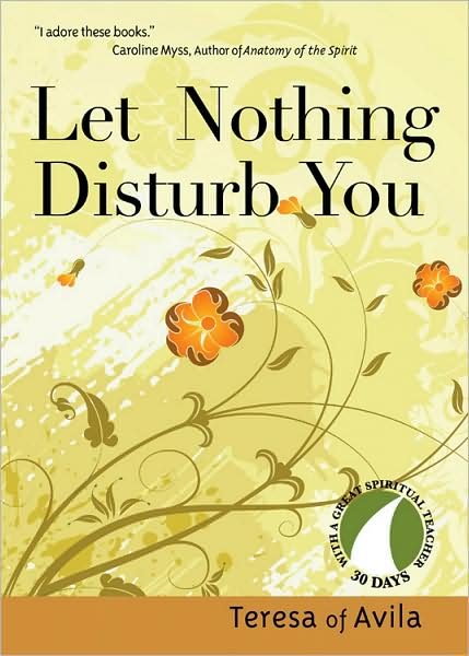 Cover for Kirwan · Let Nothing Disturb You: Teresa of Avila - 30 Days with a Great Spiritual Teacher (Taschenbuch) [Revised edition] (2008)