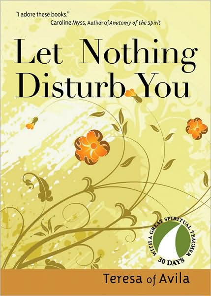 Cover for Kirwan · Let Nothing Disturb You: Teresa of Avila - 30 Days with a Great Spiritual Teacher (Paperback Book) [Revised edition] (2008)