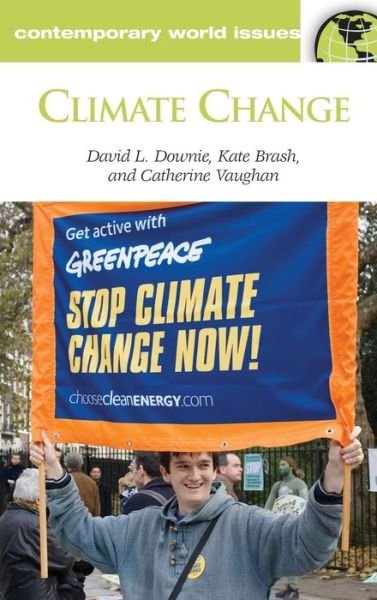 Cover for David Downie · Climate Change: A Reference Handbook - Contemporary World Issues (Inbunden Bok) (2009)