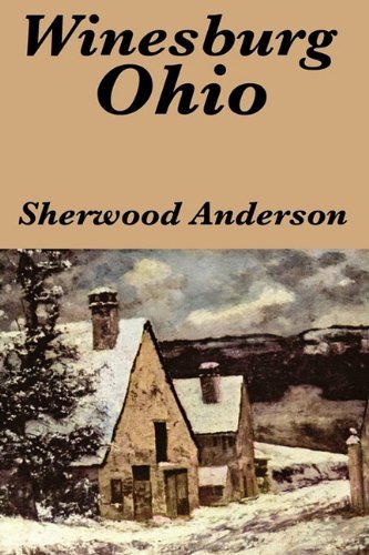 Cover for Sherwood Anderson · Winesburg, Ohio by Sherwood Anderson (Paperback Bog) (2010)