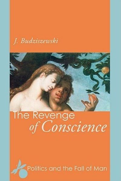 Cover for J Budziszewski · The Revenge of Conscience (Paperback Book) (2010)