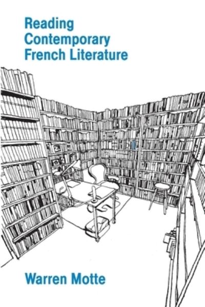 Cover for Warren Motte · Reading Contemporary French Literature (Paperback Book) (2022)