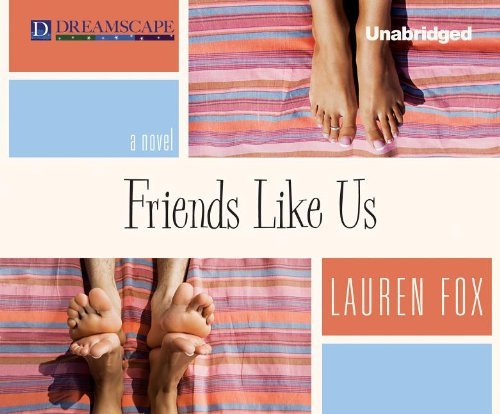Cover for Lauren Fox · Friends Like Us (MP3-CD) [Unabridged edition] (2012)