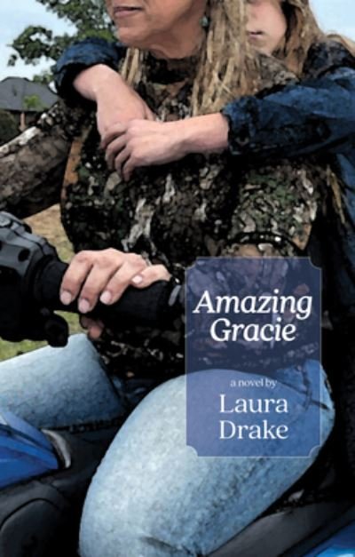 Cover for Laura Drake · Amazing Gracie (Paperback Book) (2023)