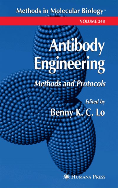 Cover for Benny K C Lo · Antibody Engineering: Methods and Protocols - Methods in Molecular Biology (Paperback Book) [Softcover reprint of hardcover 1st ed. 2004 edition] (2010)