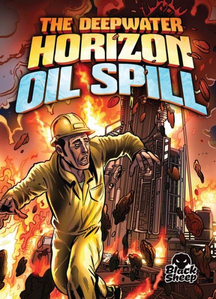 Cover for Adam Stone · Deepwater Horizon Oil Spill - Disaster Stories (Hardcover Book) (2018)