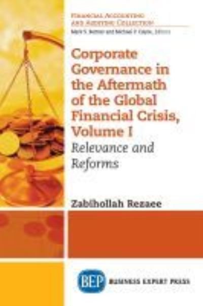 Cover for Zabihollah Rezaee · Corporate Governance in the Aftermath of the Global Financial Crisis, Volume I: Relevance and Reforms (Pocketbok) (2018)