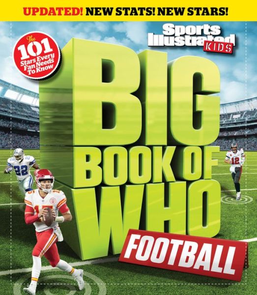 Cover for The Editors of Sport · Big Book of WHO Football - Sports Illustrated Kids Big Books (Hardcover Book) (2022)