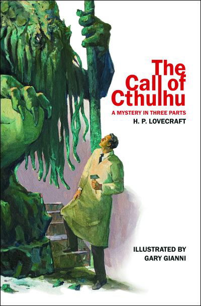 The Call of Cthulhu: A Mystery in Three Parts - H.P. Lovecraft - Livros - Flesk Publications - 9781640410527 - 2 de dezembro de 2021