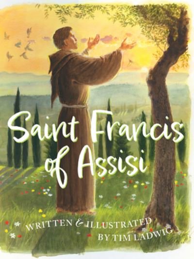 Cover for Tim Ladwig · Saint Francis of Assisi (Paperback Book) (2022)