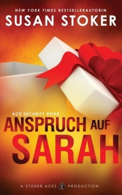 Cover for Susan Stoker · Anspruch auf Sarah (Paperback Book) (2021)