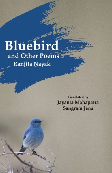 Cover for Ranjita Nayak · Bluebird and Other Poems (Taschenbuch) (2019)