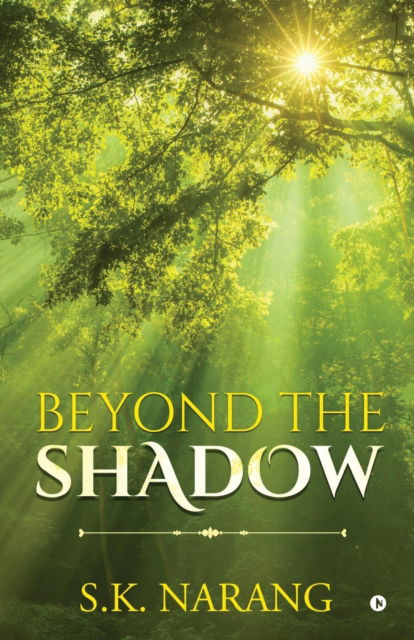 Cover for S K Narang · Beyond the Shadow (Paperback Book) (2019)