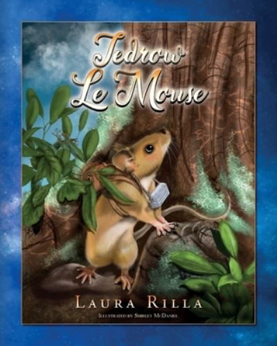Cover for Laura Rilla · Tedrow Le Mouse (Paperback Bog) (2021)