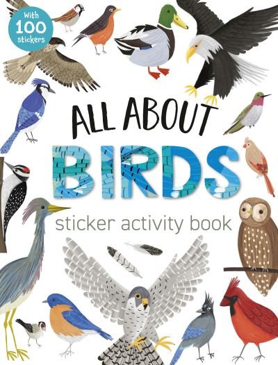Cover for Kelsey Collings · All About Birds Sticker Activity Book (Paperback Bog) (2023)