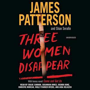 Cover for James Patterson · Three Women Disappear (CD) (2022)