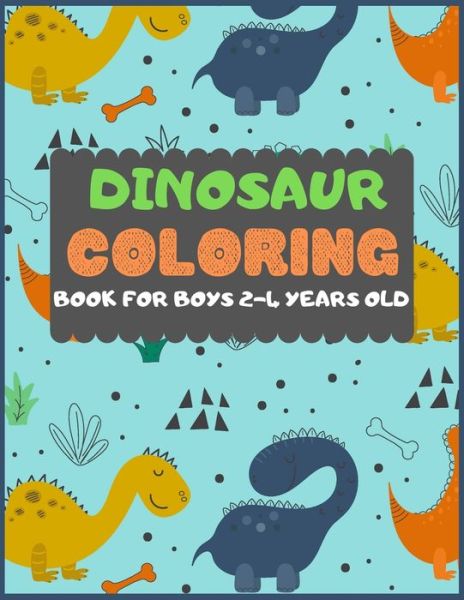 Cover for Dipas Press · Dinosaur Colouring Book For Boys 2-4 years old (Paperback Bog) (2019)