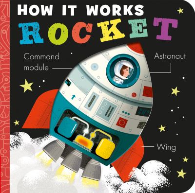 Cover for Amelia Hepworth · How It Works: Rocket - How It Works (Board book) (2021)