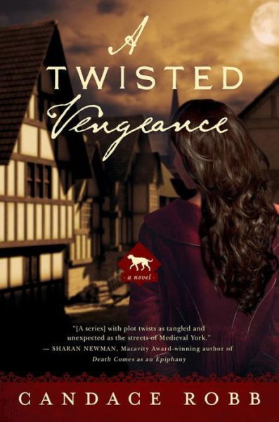 Cover for Candace Robb · A Twisted Vengeance: A Kate Clifford Novel (Innbunden bok) (2017)