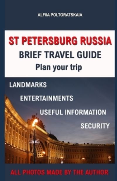 Cover for Alfiia Poltoratskaia · St Petersburg Brief Travel Guide (Paperback Book) (2019)