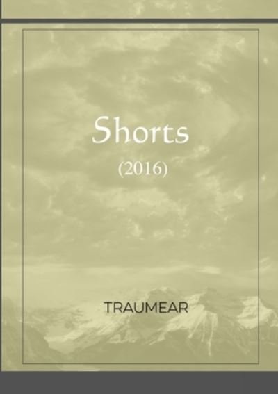 Cover for Traumear · Shorts (Paperback Book) (2020)