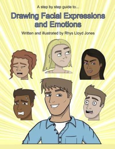 Cover for Rhys Lloyd Jones · Drawing Facial Expressions and Emotions (Pocketbok) (2018)