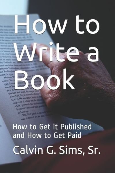 Cover for Sr Calvin G Sims · How to Write a Book (Pocketbok) (2018)