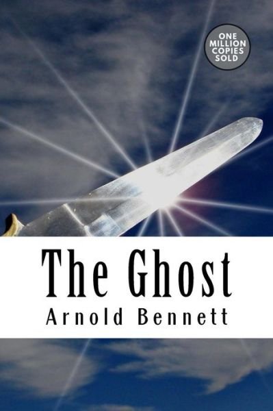 Cover for Arnold Bennett · The Ghost (Paperback Bog) (2018)