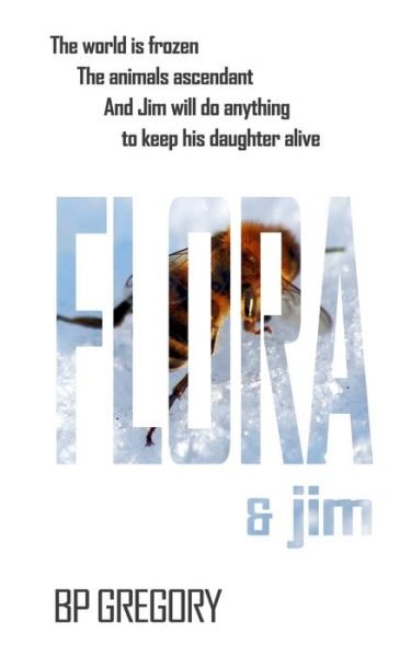 Cover for Bp Gregory · Flora &amp; Jim (Paperback Book) (2018)
