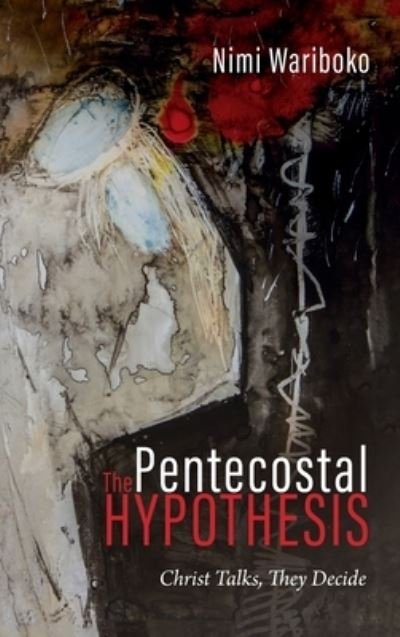 Cover for Nimi Wariboko · Pentecostal Hypothesis (Bog) (2020)