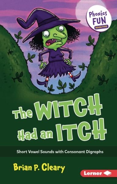 Cover for Brian P. Cleary · Witch Had an Itch (Book) (2022)