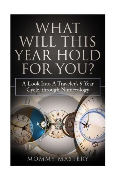 Cover for Mommy Mastery · What Will This Year Hold for You? (Bok) (2018)