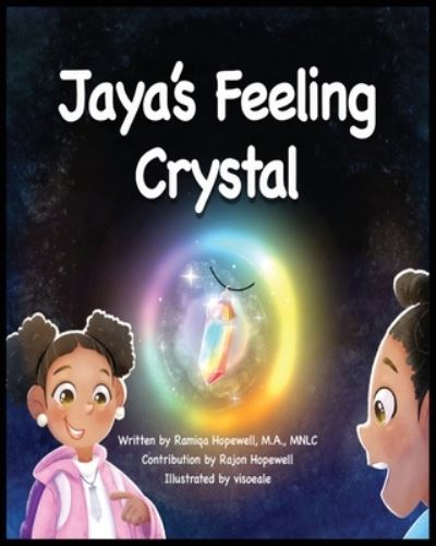 Cover for Ramiqa Hopewell · Jaya's Feeling Crystal (Paperback Book) (2021)